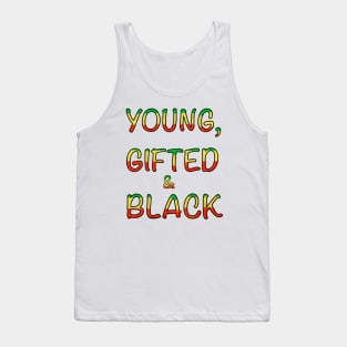 Young gifted and black words  - Rasta colours Colors distressed pattern white background Tank Top